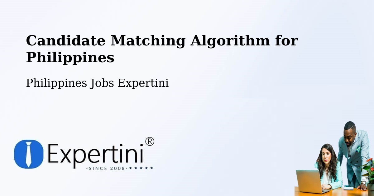Candidate Matching Algorithm Overview – Agos - Philippines Jobs Expertini