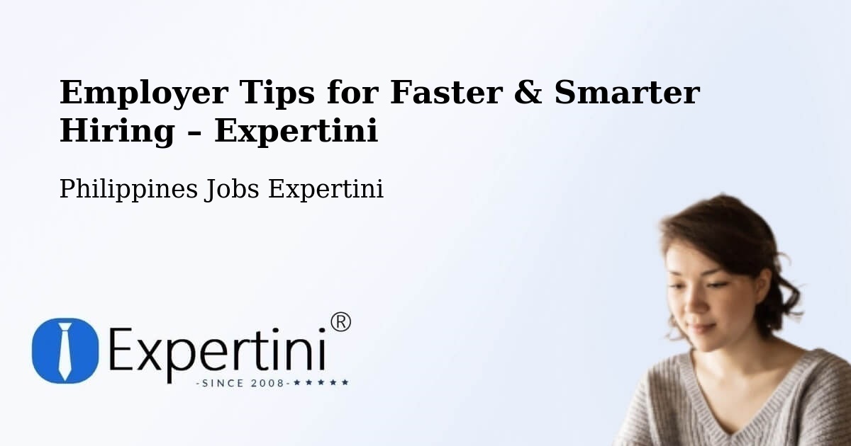 Employer Tips for Hiring & Recruitment – Agos - Agos, Philippines Jobs Expertini