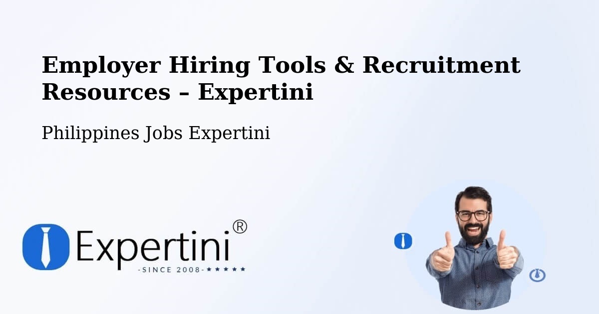 Employer Hiring Tools & Recruitment Resources – Agos - Agos, Philippines Jobs Expertini