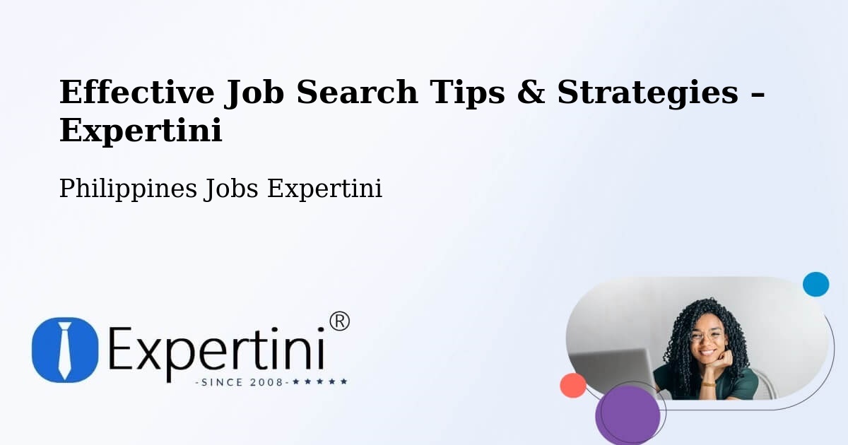 Job Search Tips & Strategies for Job Seekers – Agos - Agos, Philippines Jobs Expertini