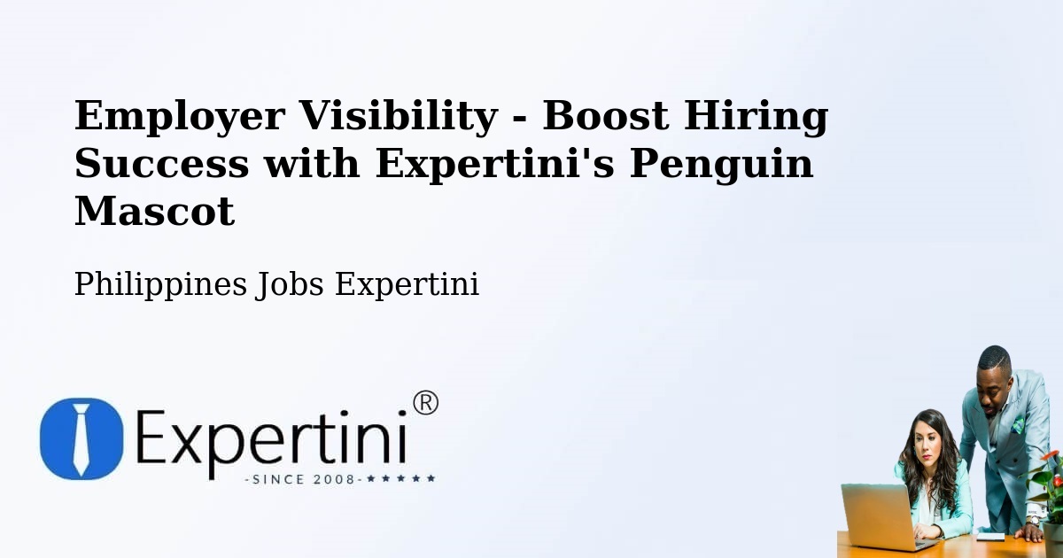 Employer Visibility Strategy – Agos - Philippines Jobs Expertini